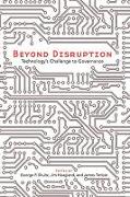 Beyond Disruption