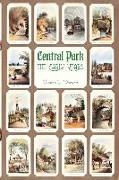 Central Park, the Early Years