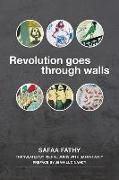 Revolution Goes Through Walls