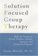 Solution Focused Group Therapy
