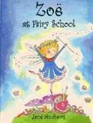 Zoe at Fairy School