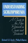 Understanding Schizophrenia