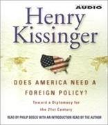 Does America Need a Foreign Policy?