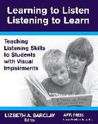 Learning to Listen