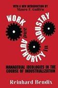 Work and Authority in Industry