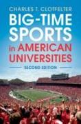 Big-Time Sports in American Universities