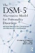 The DSM-5 Alternative Model for Personality Disorders