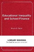 Educational Inequality and School Finance