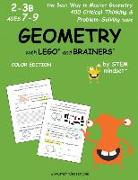 Geometry with Lego and Brainers Grades 2-3b Ages 7-9 Color Edition