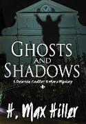 Ghosts and Shadows