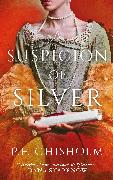 A Suspicion of Silver