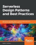 Serverless Design Patterns and Best Practices