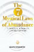 The 7 Mystical Laws of Abundance