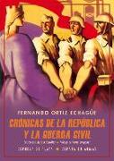 Crónicas de la República y la Guerra Civil : abril de 1931-mayo de 1939