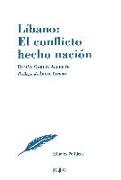 Líbano : el conflicto hecho nación