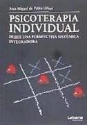 Psicoterapia individual desde una perspectiva sistémica integradora