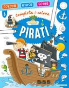 I pirati. Completa & colora