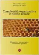 Complessità organizzativa e risorse umane. Prospettive interpretative e strumenti operativi