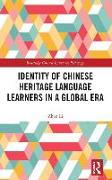 Identity of Chinese Heritage Language Learners in a Global Era