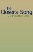 The Closer's Song