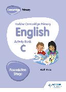 Hodder Cambridge Primary English Activity Book C Foundation Stage