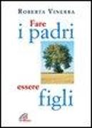 Fare i padri, essere figli