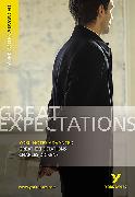 Great Expectations: York Notes Advanced everything you need to catch up, study and prepare for and 2023 and 2024 exams and assessments