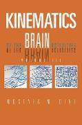 Kinematics Of The Brain Activities