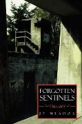 Forgotten Sentinels