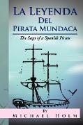 La Leyenda del Pirata Mundaca