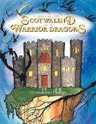 The Magical Land of Scotwalend and the Warrior Dragons