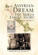 An Assyrian - Dream the Mirza Family Story