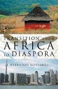 Transition from Africa to Diaspora
