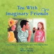 Tea With Imaginary Friends
