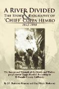 A River Divided the Story & Biography of ' Chief ' Coppa Hembo