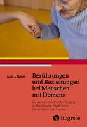 Berührungen und Beziehungen bei Menschen mit Demenz