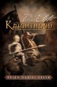 The Elite Knighthood
