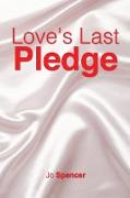Love's Last Pledge