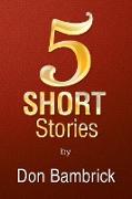 5 Short Stories