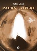 Paura di vivere