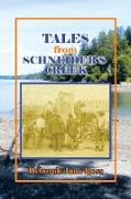 Tales from Schneider's Creek