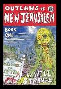 Outlaws of New Jerusalem