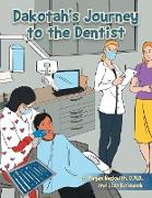 Dakotah's Journey to the Dentist