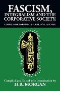 Fascism, Integralism and the Corporative Society - Codex Fascismo Parts Four, Five and Six
