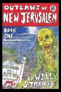 Outlaws of New Jerusalem