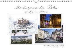 Marburg an der Lahn - ein Jahr in Bildern (Wandkalender 2019 DIN A4 quer)