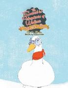 The Snowed in Adventures of Wallace the Wild Snow Goose