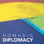 Nomadic Diplomacy