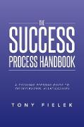 The Success Process Handbook