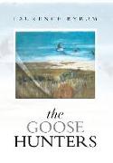 The Goose Hunters